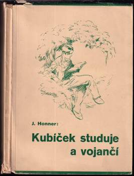 Kubíček studuje a vojančí