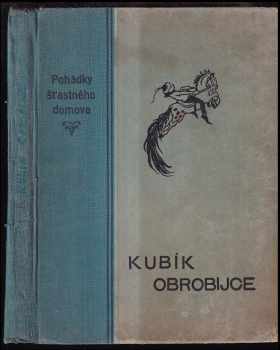 Kubík Obrobijce a jiné pohádky