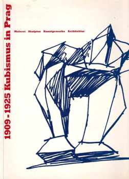 Jiří Švestka: Český kubismus 1909 - 1925