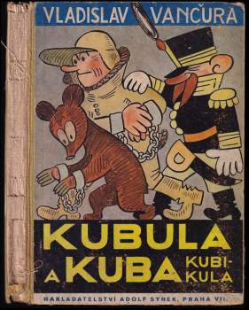 Vladislav Vančura: Kubula a Kuba Kubikula