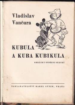 Vladislav Vančura: Kubula a Kuba Kubikula