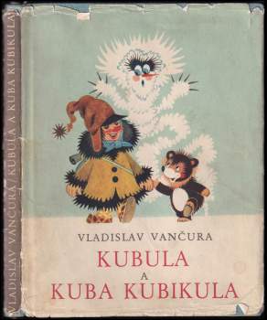 Vladislav Vančura: Kubula a Kuba Kubikula
