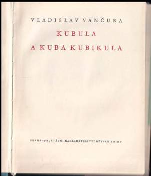 Vladislav Vančura: Kubula a Kuba Kubikula
