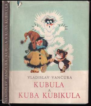 Vladislav Vančura: Kubula a Kuba Kubikula