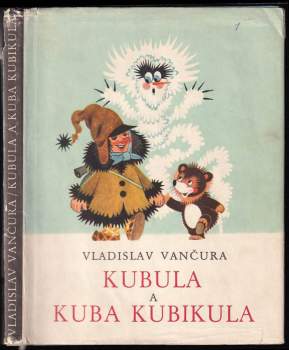 Vladislav Vančura: Kubula a Kuba Kubikula