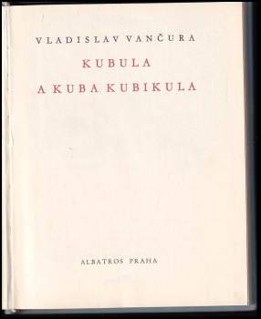 Vladislav Vančura: Kubula a Kuba Kubikula