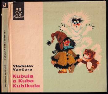 Vladislav Vančura: Kubula a Kuba Kubikula