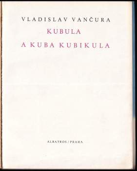 Vladislav Vančura: Kubula a Kuba Kubikula