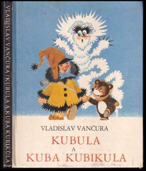 Vladislav Vančura: Kubula a Kuba Kubikula