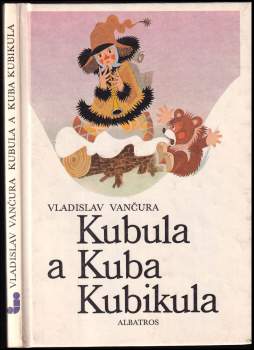 Vladislav Vančura: Kubula a Kuba Kubikula