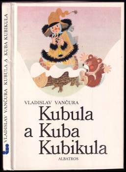 Vladislav Vančura: Kubula a Kuba Kubikula