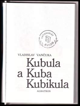 Vladislav Vančura: Kubula a Kuba Kubikula
