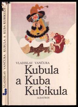 Kubula a Kuba Kubikula - Vladislav Vančura (1989, Albatros) - ID: 778763