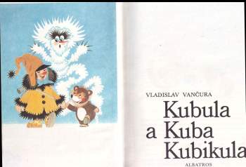 Vladislav Vančura: Kubula a Kuba Kubikula