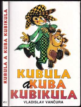 Vladislav Vančura: Kubula a Kuba Kubikula
