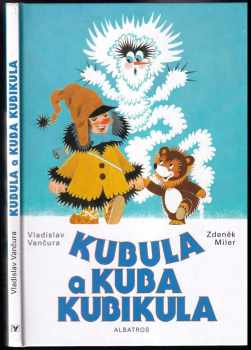 Vladislav Vančura: Kubula a Kuba Kubikula