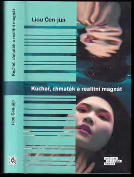 Kuchař, chmaták a realitní magnát