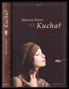 Martin Suter: Kuchař