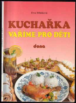 Eva Stluková: Kuchařka