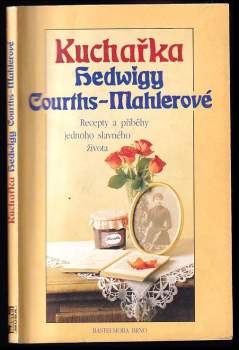 Kuchařka Hedwigy Courths-Mahlerové