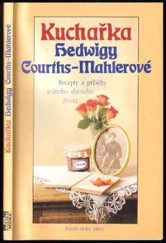 Kuchařka Hedwigy Courths-Mahlerové