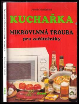 Kuchařka : mikrovlnná trouba pro začátečníky