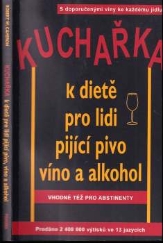 Kuchařka k dietě pro lidi pijící pivo, víno a alkohol