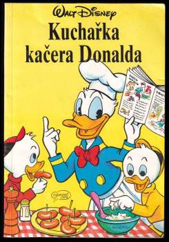 Walt Disney: Kuchařka kačera Donalda