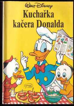 Kuchařka kačera Donalda - Walt Disney (1991, Egmont ČSFR) - ID: 352558