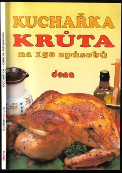 Kuchařka - krůta na 150 způsobů