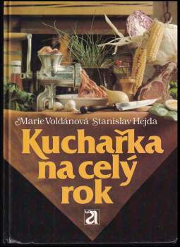 Stanislav Hejda: Kuchařka na celý rok