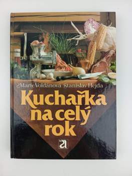 Stanislav Hejda: Kuchařka na celý rok