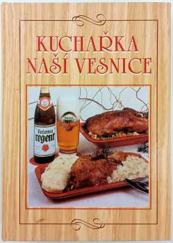 Anna Benešová: Kuchařka naší vesnice