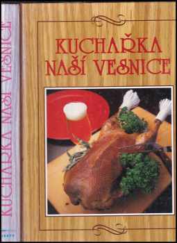 Hana Sedláčková: Kuchařka naší vesnice