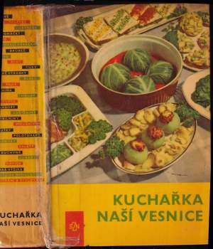 Kuchařka naší vesnice - Marie Hrubá, František Raboch (1965, Státní zemědělské nakladatelství) - ID: 791069