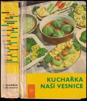 Kuchařka naší vesnice - Marie Hrubá, František Raboch (1965, Státní zemědělské nakladatelství) - ID: 818639