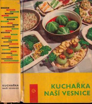Kuchařka naší vesnice - Marie Hrubá, František Raboch (1969, Státní zemědělské nakladatelství) - ID: 838304