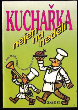 Jaroslav Vašák: Kuchařka nejen na neděli