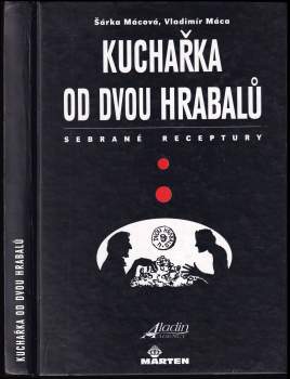 Šárka Mácová: Kuchařka od dvou hrabalů