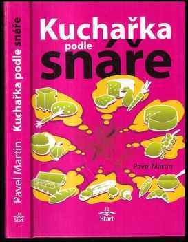 Kuchařka podle snáře