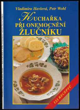 Kuchařka při onemocnění žlučníku