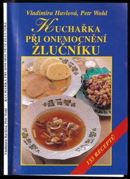 Kuchařka při onemocnění žlučníku