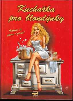 Kuchařka pro blondýnky