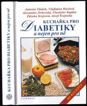 Kuchařka pro diabetiky a nejen pro ně