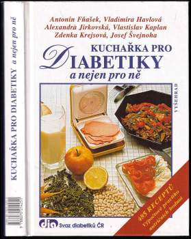 Antonín Fňašek: Kuchařka pro diabetiky a nejen pro ně