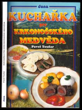 Kuchařka pro krkonošského medvěda
