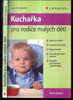 Kuchařka pro rodiče malých dětí
