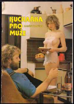 Jiří Janoušek: Kuchařka pro zaměstnaného muže