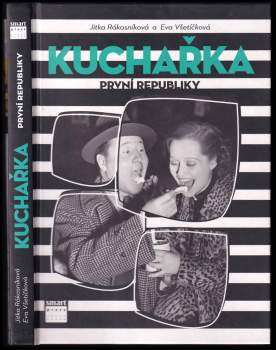 Jitka Rákosníková: Kuchařka první republiky