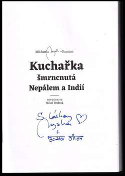 Michaela Mysha Gautam: Kuchařka šmrncnutá Nepálem a Indií